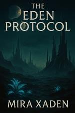 The Eden Protocol