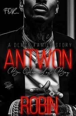 Antwon: Be Her Lost Boy - Robin - cover