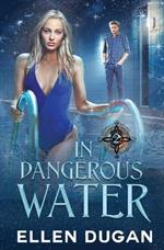 In Dangerous Water