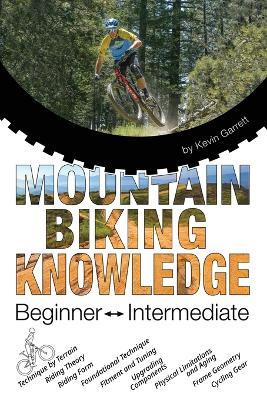 Mountain Biking Knowledge - Kevin Garrett - cover