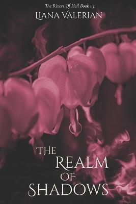 The Realm of Shadows: The Rivers of Hell 1.5 - Liana Valerian - cover