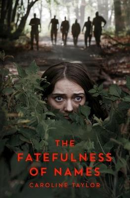 The Fatefulness of Names - Caroline Taylor - cover