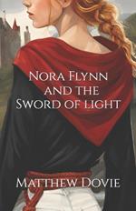 Nora Flynn and the Sword of Light