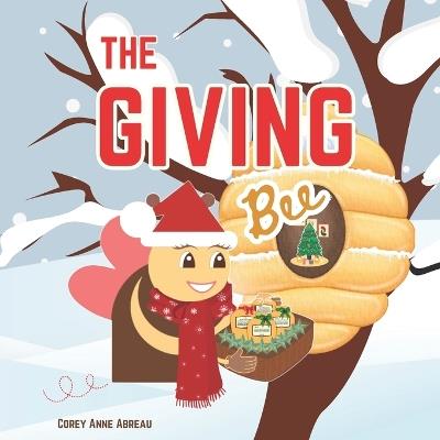The Giving Bee - Corey Anne Abreau - cover