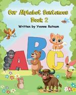 Our Alphabet Sentences: Book 2