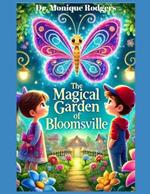 The Magical Garden of Bloomsville
