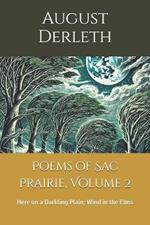 Poems of Sac Prairie, Volume 2: Here on a Darkling Plain; Wind in the Elms