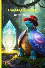 The Magical Gem: The Magical Gem