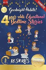 Goodnight Habits: 4-Year-Old's Educational Bedtime Stories with Premium Illustrations: Inspiring Positive Routines and Life Skills for Young Learners
