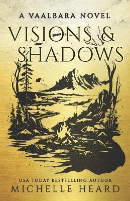 Visions & Shadows - Michelle Heard - cover