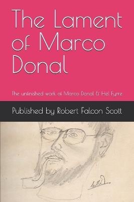The Lament of Marco Donal - Marco Donal,Hel Fyrre,Robert Falcon Scott - cover