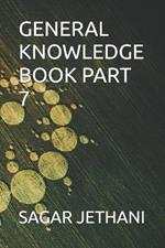 General Knowledge Book Part 7