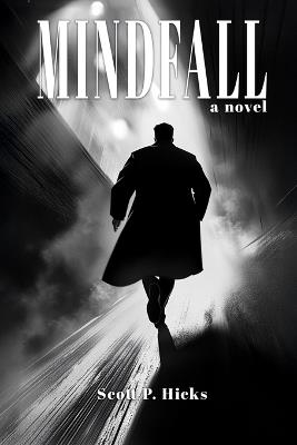 Mindfall - Scott P Hicks - cover