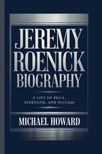 Jeremy Roenick Biography: A Life of Skill, Strength, and Success