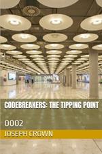 Codebreakers: The Tipping Point: 0002