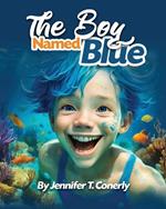 The Boy Named BLUE