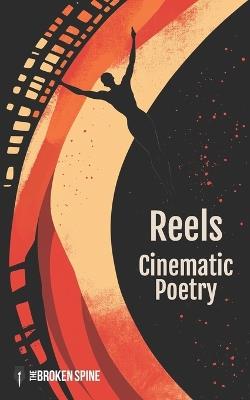 Reels: Cinematic Poetry - Alan Parry - cover