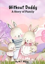 Without Daddy: A Story of Family