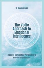 The Vedic Approach to Emotional Intelligence