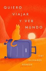 Quiero viajar y ver mundo