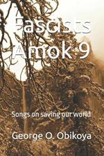 Fascists Amok 9: Songs on saving our world