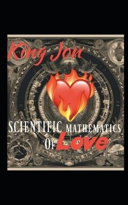 Scientific Mathematics Of Love: Book 15 - King Jon,Jonathan Davon Harris - cover
