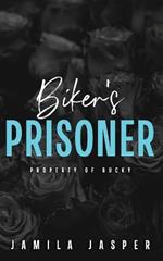 Biker's Prisoner: Property of Bucky
