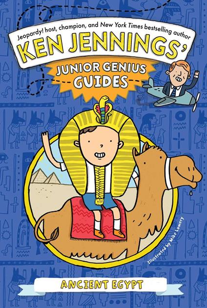 Ancient Egypt - Ken Jennings,Mike Lowery - ebook