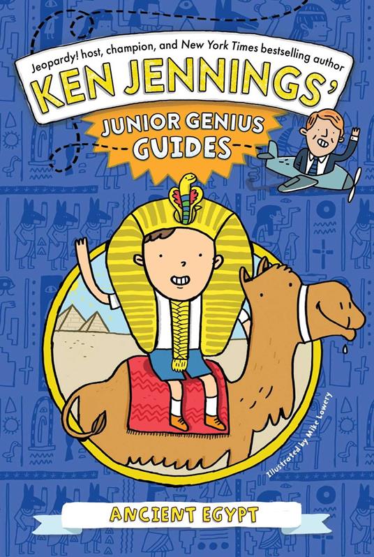 Ancient Egypt - Ken Jennings,Mike Lowery - ebook