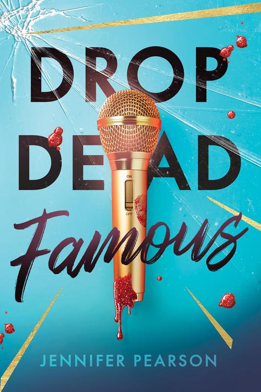 Drop Dead Famous - Pearson Jennifer - ebook