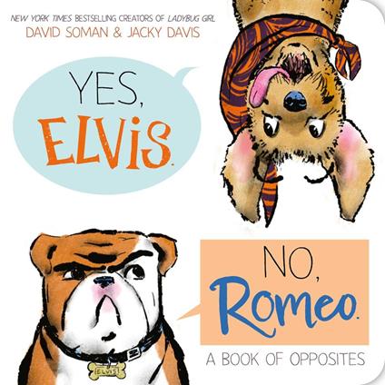 Yes, Elvis. No, Romeo. - Jacky Davis,David Soman - ebook