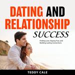Dating and Relationship Success