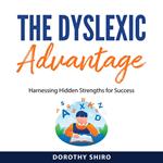 The Dyslexic Advantage
