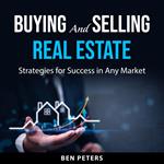 Buying and Selling Real Estate