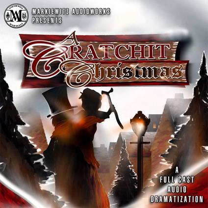 A Cratchit Christmas (Dramatized)