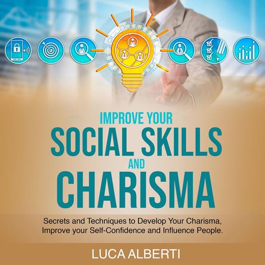 Improve Your Social Skills and Charisma