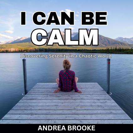 I Can Be Calm