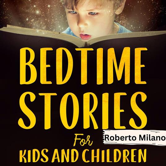Bedtime Stories for Kids and Children. AGES 0-5