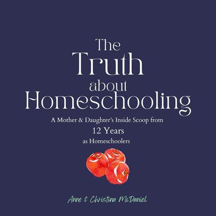 The Truth about Homeschooling