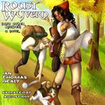 Roast Wyvern (and Other Recipes)