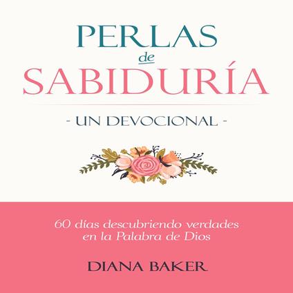 Perlas de Sabiduría: Un Devocional