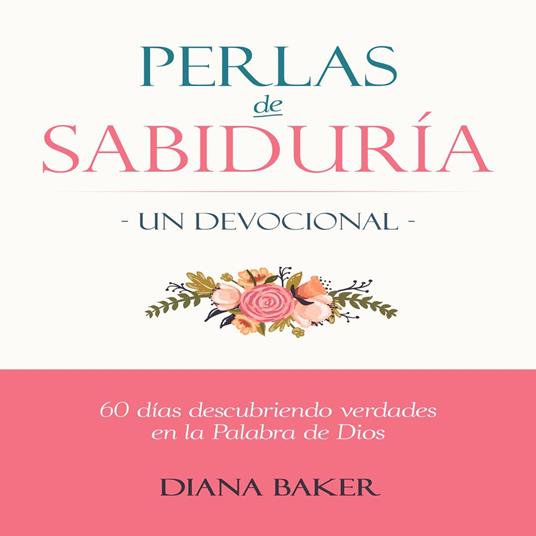 Perlas de Sabiduría: Un Devocional