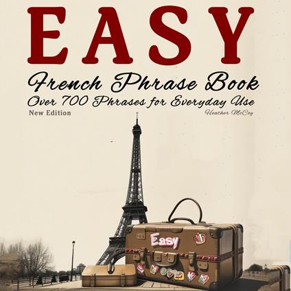 Easy French Phrase Book - New Edition