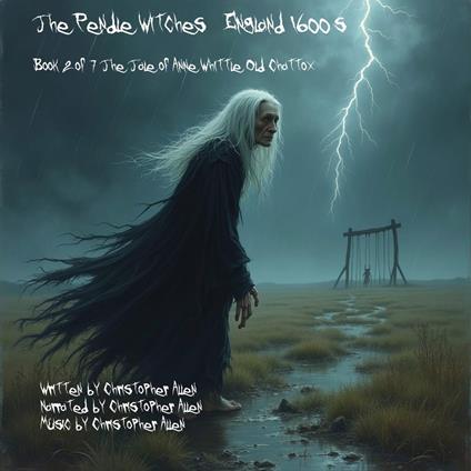 The Pendle Witches - England 1600's