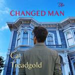 The Changed Man