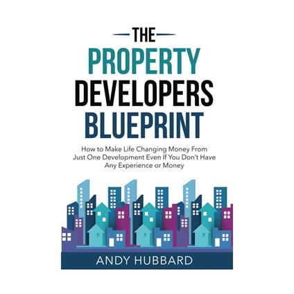 The Property Developers Blueprint