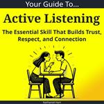 Your Guide to Active Listening
