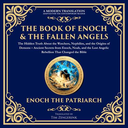 The Complete Books of Enoch & The Fallen Angels: The Hidden Truth About the Watchers, Nephilim, and the Origins of Demons