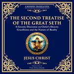 The Second Treatise of the Great Seth
