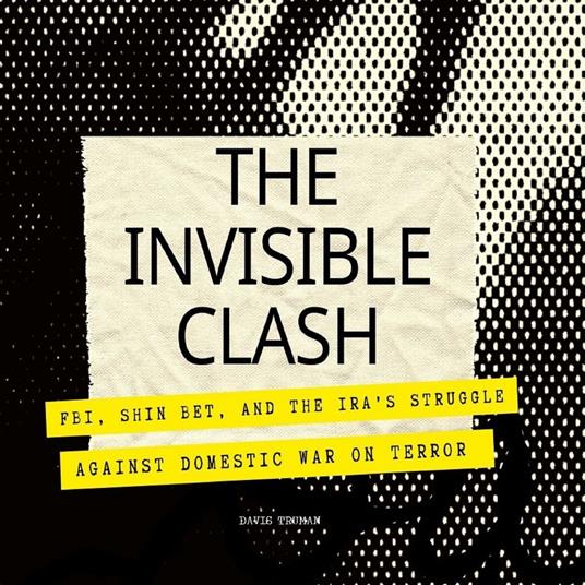 The Invisible Clash